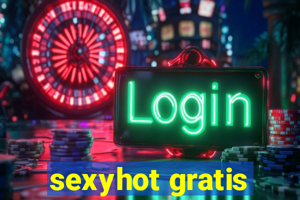 sexyhot gratis